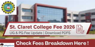 St. Claret College Releases UG Fees 2026; Check Course-Wise Fee Here!
